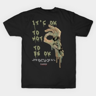 It's ok to not to be ok T-Shirt